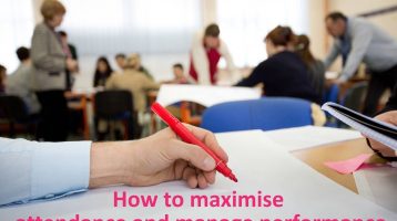 How to maximise attendance and manage performance workshop